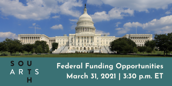 U.S. Capitol Building shown against partly cloudy sky with caption of: Federal funding opportunities, March 31, 2021 at 3:30 p.m. ET.