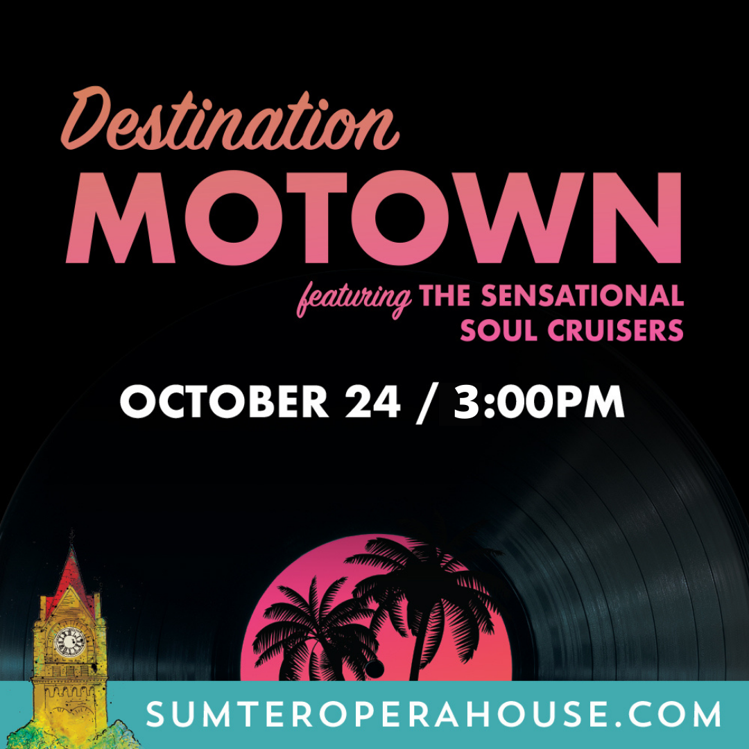 Destination Motown, Featuring the Sensational Soul Cruisers SC Arts Hub