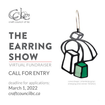 Promotional graphic that reads The Earring Show 2022 virtual fundraiser call for entry. Deadline for applications March 1, 2022. A dangle earring is shown.
