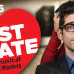 FIRST DATE, the musical, by Austin Winsberg. June 17-July 16. Trustus Theatre.
