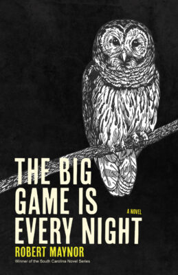 Cover art for The Big Game Is Every Night, with an owl depicted in black and white sketch sitting on the bare limb of a tree on a black background