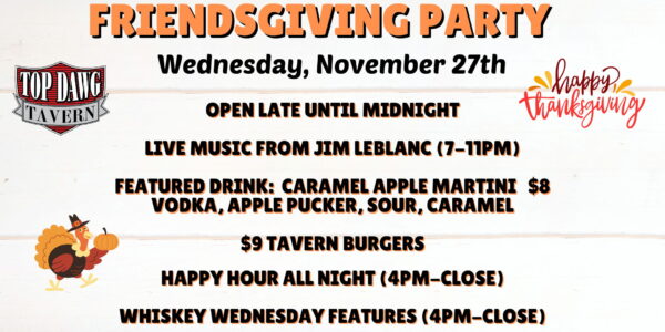 Friendsgiving party at Top Dawg Tavern, Nov. 27, 2024.