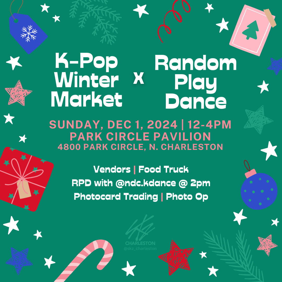 K-Pop Winter Market and Random Play Dance Dec. 1, 2024 in N. Charleston