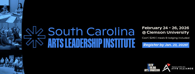 Ad for the SC Arts Leadership Institute with logo that reads register by January 23, 2026.