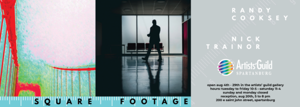 A poster featuring photographs from photographers Nick Trainor and Randy Cooksey. Square Footage is the name of this art show at the Artists' Guild of Spartanburg